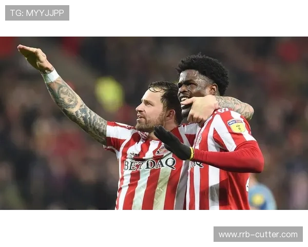 百年桑德兰足球俱乐部的荣耀传承与英格兰赛场复兴之路探索未来